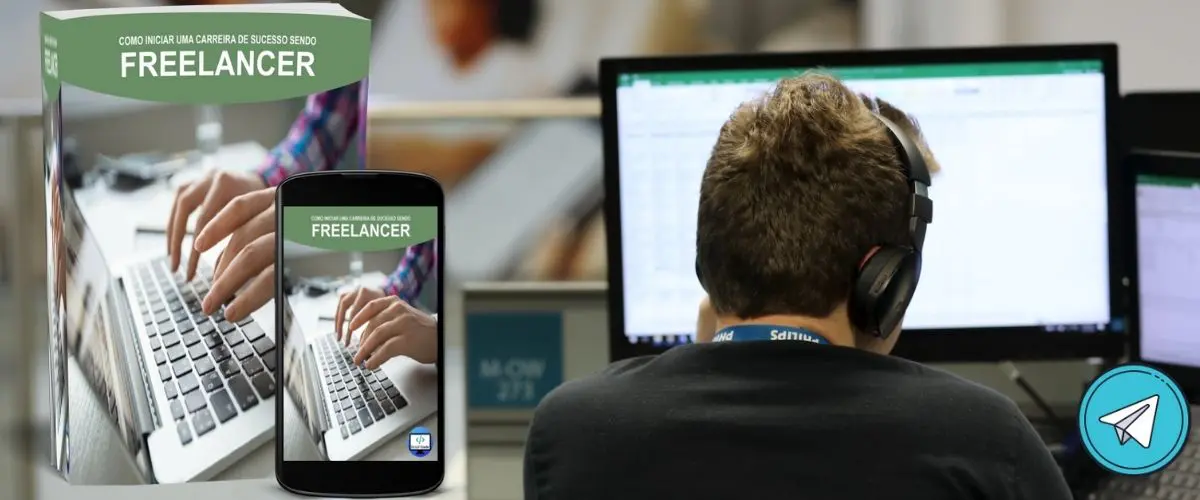 E-book Grátis - Como Iniciar Uma Carreira de Sucesso Sendo Freelancer