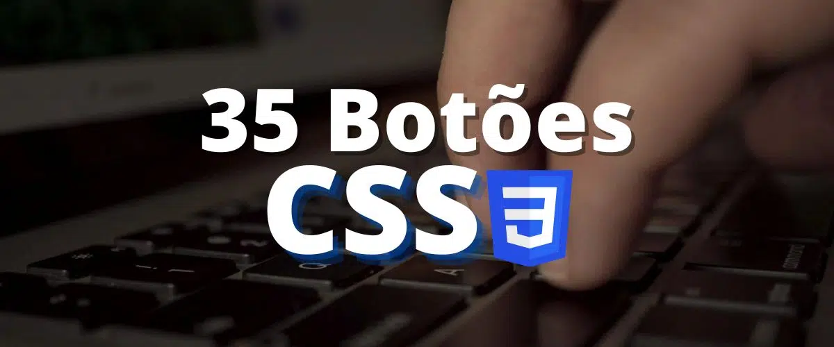 35 Botões CSS com Animação